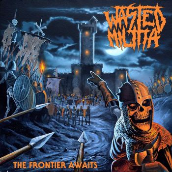 Wasted Militia - The Frontier Awaits (2020)