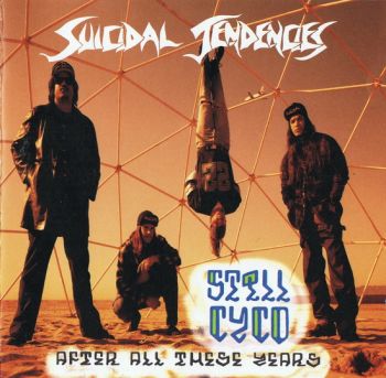 Suicidal Tendencies - Still Cyco After All These Years 1993