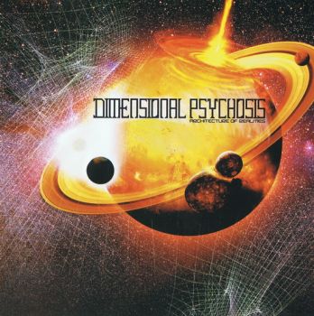 Dimensional Psychosis - Architecture Of Realities (2009)