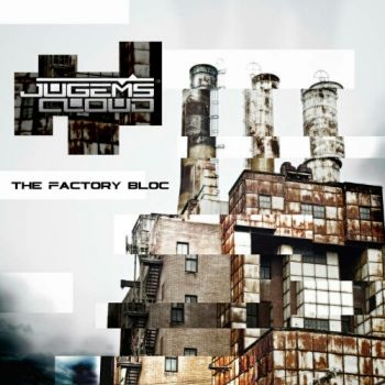 Jugems Cloud - The Factory Bloc (2020)