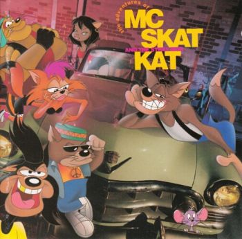 MC Skat Kat And The Stray Mob - The Adventures Of MC Skat Kat And The Stray Mob (1991)