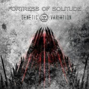 Genetic Variation - Fortress Of Solitude (2020)