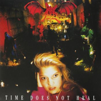 Dark Angel - Time Does Not Heal (1991)