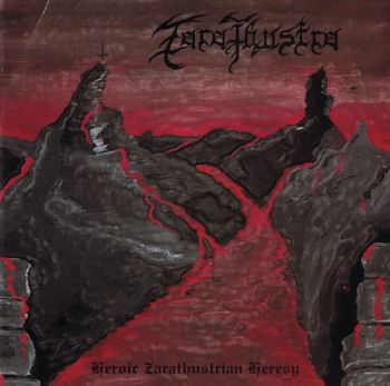 Zarathustra - Heroic Zarathustrian Heresy (Demo) (2000)