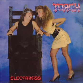 Torch - Electrikiss (1984)