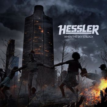 Hessler - When the Sky Is Black (2021)