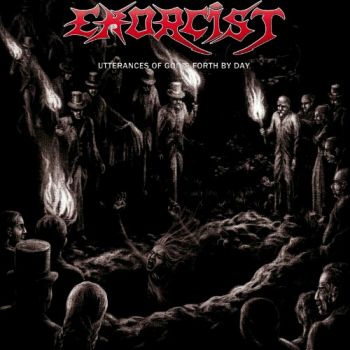 Exorcist  - Utterances Of Going Forth By Day (2014)