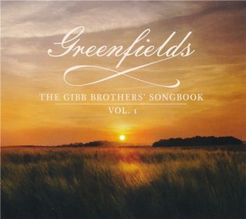 Barry Gibb - Greenfields: The Gibb Brothers' Songbook (Vol. 1) (2021)