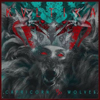Kultika - Capricorn Wolves (2021)