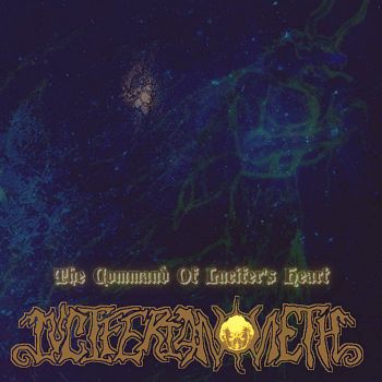 Luciferianometh - The Command of Lucifer's Heart (2020)