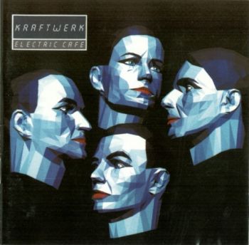Kraftwerk - Electric Cafe (1986)