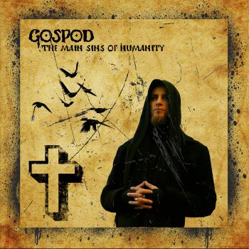 Gospod - The Main Sins of Humanity (2021)