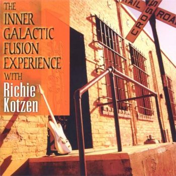 Richie Kotzen - The Inner Galactic Fusion Experience (1995)