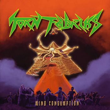 Torn Fabriks - Mind Consumption (2021)