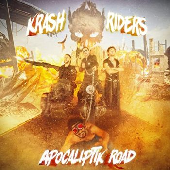 Krash Riders - Apocalyptic Road (2020)