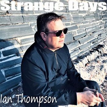 Ian Thompson - Strange Days (2021)