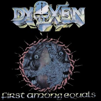 Dyoxen - First Among Equals(1989)