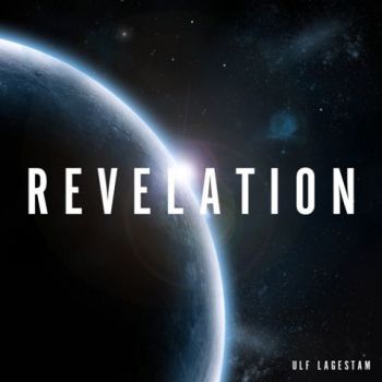 Ulf Lagestam - Revelation (2021)