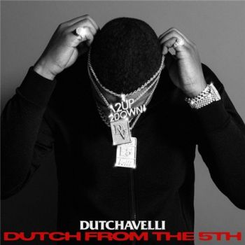 Dutchavelli - Dutch From The 5th (2020)