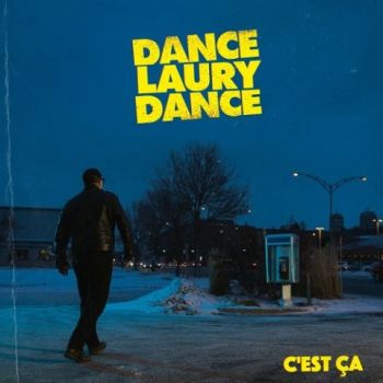 Dance Laury Dance - C'est Ca (2020)