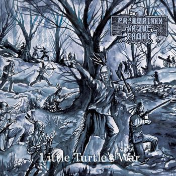 Pan-Amerikan Native Front - Little Turtle's War (2021)