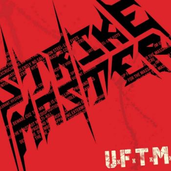 Strike Master - U.F.T.M. (2017)