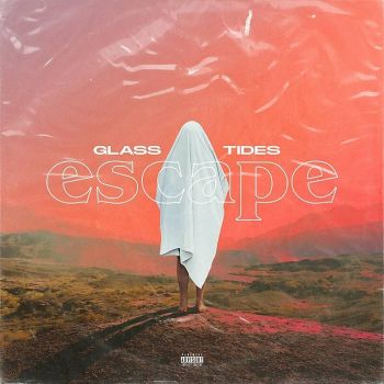 Glass Tides - Escape (EP) (2021)