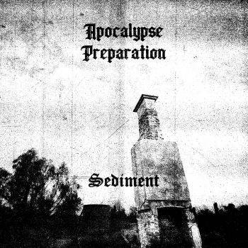 Apocalypse Preparation - Sediment (2021)