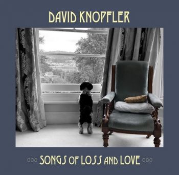 David Knopfler - Songs Of Loss And Love (2020)