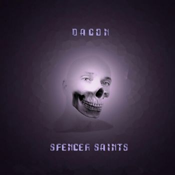 Dagon - Spencer Saints (2020)