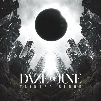 Daze of June - Tainted Blood (2021)