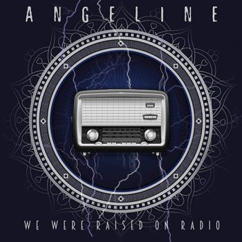 Angeline - We Were Raised on Radio (2021)