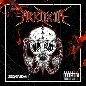 Arkoxia - Thrash Bomb! (2020)