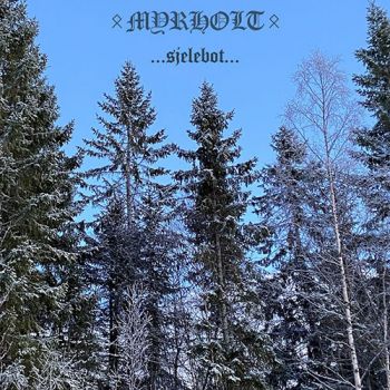 Myrholt - sjelebot (2021)