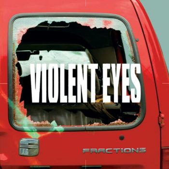 Fractions - Violent Eyes (2021)