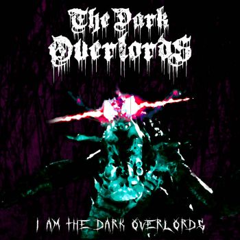 The Dark Overlords - I Am the Dark Overlords (2021)