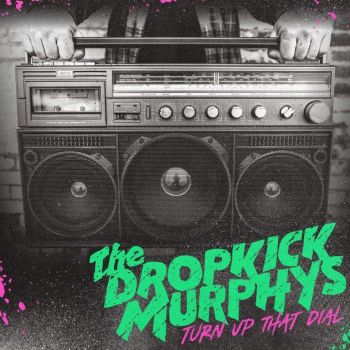 10  Dropkick Murphys