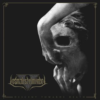 Los Males Del Mundo - Descent Towards Death (2021)