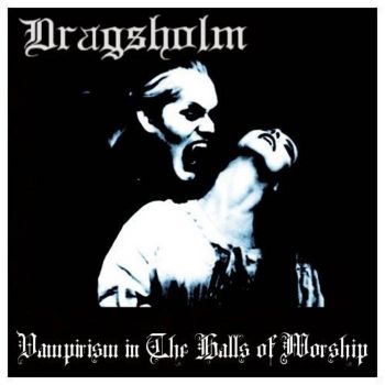 Dragsholm - Vampirism in the Halls of Worship (2020)