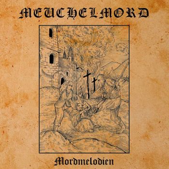 Meuchelmord - Mordmelodien (2021)