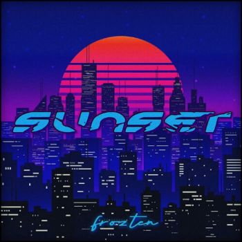 FROZTEN - Sunset (2021)