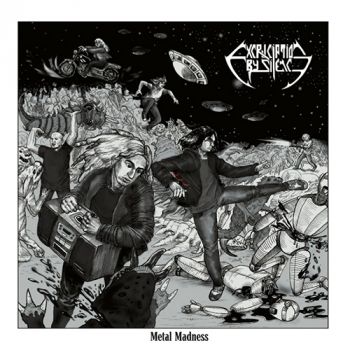 Excruciation by Silence - Metal Madness (2021)