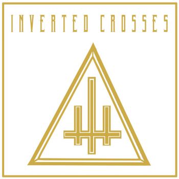 Inverted Crosses - Inverted Crosses (2017)