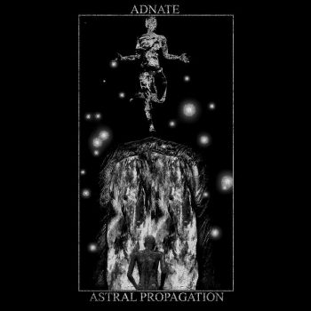 Adnate - Astral Propagation (2021)