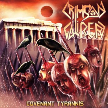 Crimson Caliber - Covenant Tyrannis (2021)