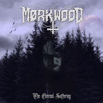 Morkwood - The Eternal Suffering (2021)