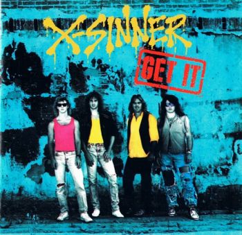 X-Sinner - Get It (1989)