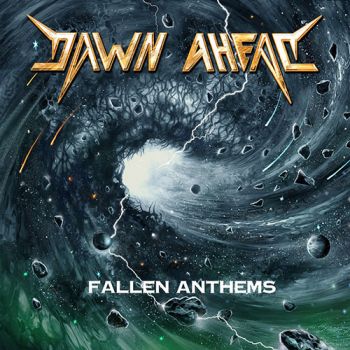 Dawn Ahead - Fallen Anthems (2021)