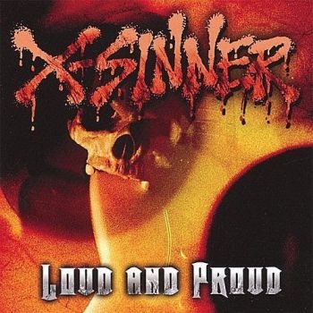  X-Sinner - Loud And Proud (2001)