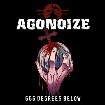 Agonoize - 666 Degrees Below (EP) (2021)